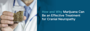 Η ιατρική χρήση της Κάνναβης και η Κρανιακή Νευροπάθεια