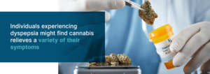 Η ιατρική χρήση της κάνναβης για την Δυσπεψία