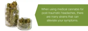 Η ιατρική χρήση της Κάνναβης και οι Μετατραυματικοί Πονοκέφαλοι Η ιατρική χρήση της Κάνναβης και οι Μετατραυματικοί Πονοκέφαλοι