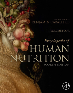 Encyclopedia of Human Nutrition (2023) [Εγκυκλοπαίδεια της ανθρώπινης διατροφής]