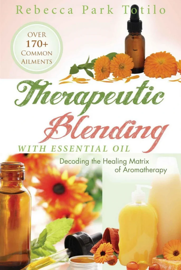 Therapeutic Blending with Essential Oil (2013) [Θεραπευτική ανάμειξη με αιθέρια έλαια]