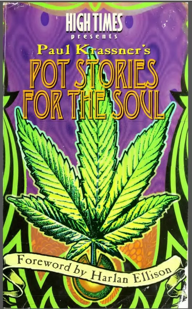 High Times presents Paul Krassner’s Pot Stories for the Soul (1999) [Το High Times παρουσιάζει τις ιστορίες ψυχής με την κάνναβη του Paul Krassner]