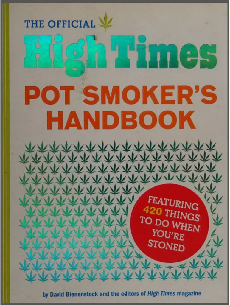 The Official High Times Pot Smoker’s Handbook (2008) [Το επίσημο εγχειρίδιο από το High Times για καπνιστές κάνναβης]